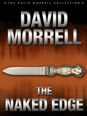 The Naked Edge by David Morrell