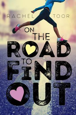 On the Road to Find Out by Rachel Toor