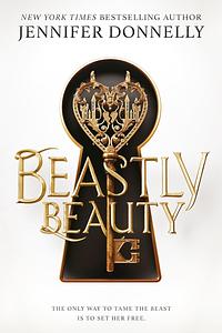 Beastly Beauty by Jennifer Donnelly
