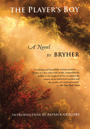 The Player's Boy by Bryher, Patrick Gregory