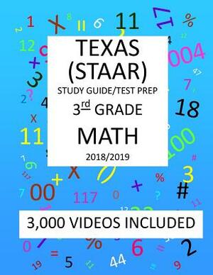 3rd Grade TEXAS STAAR, MATH: 2019: 3rd Grade Texas Assessment Academic Readiness MATH Test prep/study guide by Mark Shannon