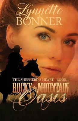 Rocky Mountain Oasis by Lynnette Bonner