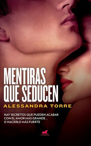 Mentiras que seducen by Alessandra Torre