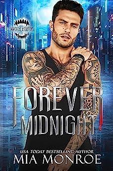 Forever Midnight by Mia Monroe, Mia Monroe