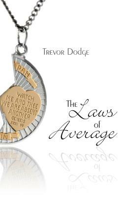 The Laws of Average by Trevor Dodge