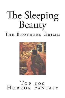 The Sleeping Beauty by Jacob Grimm