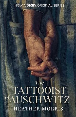 Tattooist of Auschwitz, the (stan Tie In). by Heather Morris