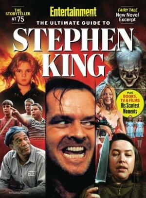 Entertainment Weekly The Ultimate Guide to Stephen King by The Editors of Entertainment Weekly