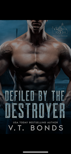 Defiled by the Destroyer by V.T. Bonds, V.T. Bonds