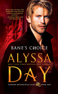 Bane's Choice by Alyssa Day