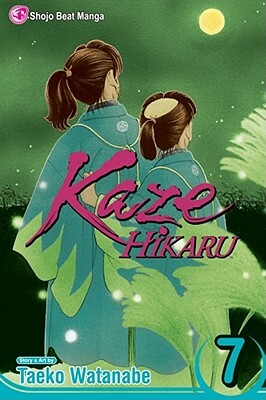 Kaze Hikaru, Vol. 7 by Megan Bates, Taeko Watanabe