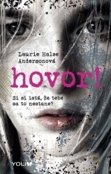 Hovor! by Laurie Halse Anderson, Jana Cinková