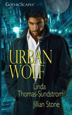 Urban Wolf: Anthology by Jillian Stone, Linda Thomas-Sundstrom