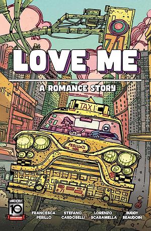 Love Me: A Romance Story by Francesca Perillo