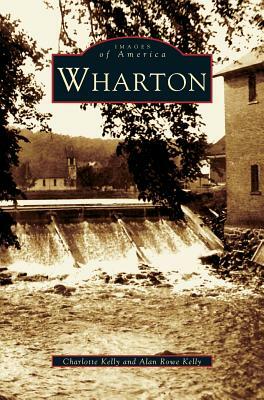 Wharton by Alan Rowe Kelly, Charlotte Kelly, Alan Kelly