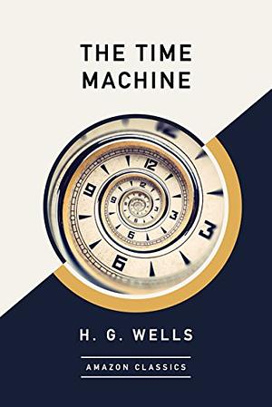 The Time Machine by H.G. Wells