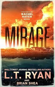 Mirage by L.T. Ryan