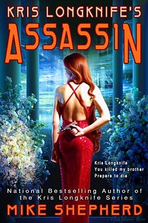 Kris Longknife's Assassin by Mike Shepherd, Mike Moscoe