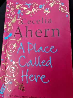 A Place Called Here by Cecelia Ahern