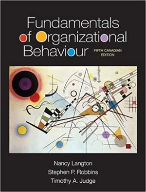 Fundamentals of Organizational Behaviour with MyManagementLab & eText Access Codes by Nancy Langton, Stephen P. Robbins, Timothy A. Judge