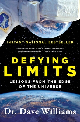 Defying Limits: Lessons from the Edge of the Universe by Dave Williams