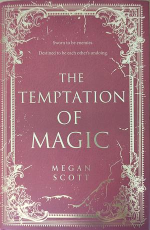 The Temptation of Magic by Megan Scott