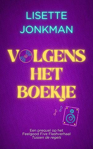 Volgens het boekje  by Lisette Jonkman