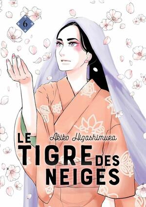 Le tigre des neiges, Tome 6 by Akiko Higashimura