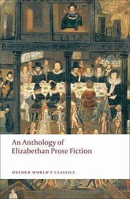 An Anthology of Elizabethan Prose Fiction by 
