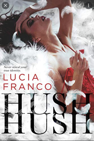 Hush, Hush by Lucia Franco