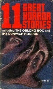 11 Great Horror Stories by L.P. Hartley, Bram Stoker, Fielden Hughes, John Collier, A.E. Sandeling, Jack Finney, Edgar Allan Poe, Gerald Kersh, H.P. Lovecraft, E. Everett Evans, Anthony Vercoe, Betty M. Owen