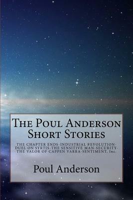 The Poul Anderson Short Stories by Poul Anderson