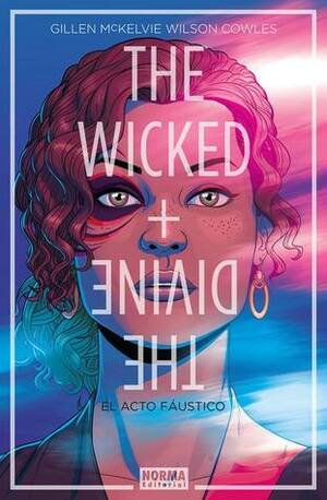 The Wicked + The Divine, Vol. 1: El Acto Fáustico by Jamie McKelvie, Matthew Wilson, Kieron Gillen