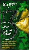 13 More Tales of Horror (Point Horror Anthologies) by Philip Pullman, Colin Greenland, A. Finnis, Diane Hoh, Stan Nicholls, David Belbin, Chris Westwood, Garry Kilworth, Susan Price, Graham Masterton