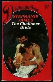 The Challoner Bride by Stephanie James