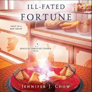 Ill-Fated Fortune by Jennifer Chow