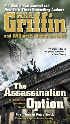 The Assassination Option by William E. Butterworth, W.E.B. Griffin