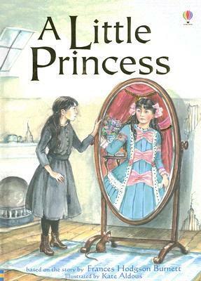 A Little Princess by Kate Aldous, Susanna Davidson