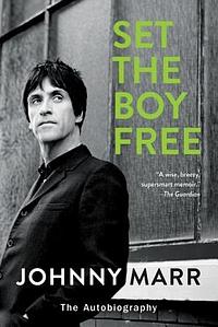 Set the Boy Free by Johnny Marr