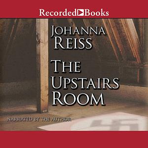 The Upstairs Room by Johanna Reiss