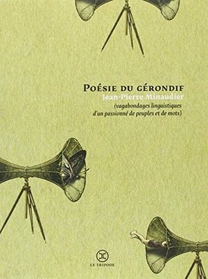 Poésie du gérondif by Jean-Pierre Minaudier