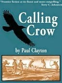 Calling Crow by Paul Clayton