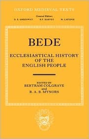 Bede's Ecclesiastical History Of The English People by R.A.B. Mynors, Bede, Bertram Colgrave