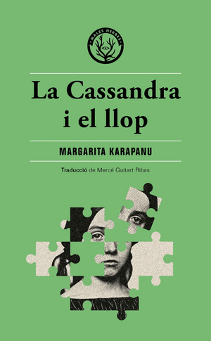 La Cassandra i el llop by Margarita Karapanou