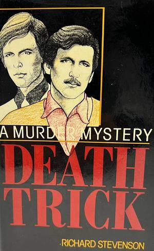 Death Trick: A Murder Mystery by Richard Stevenson