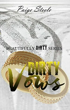 Dirty Vows by Paige Steele