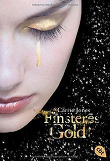 Finsteres Gold by Carrie Jones