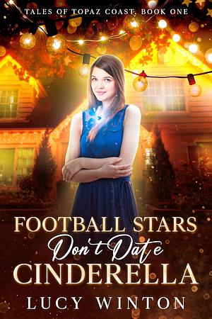 Football Stars Don't Date Cinderella by 