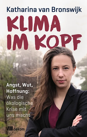 Klima im Kopf by Katharina van Bronswijk