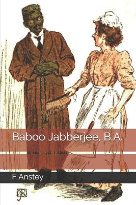 Baboo Jabberjee, B.A. by F. Anstey